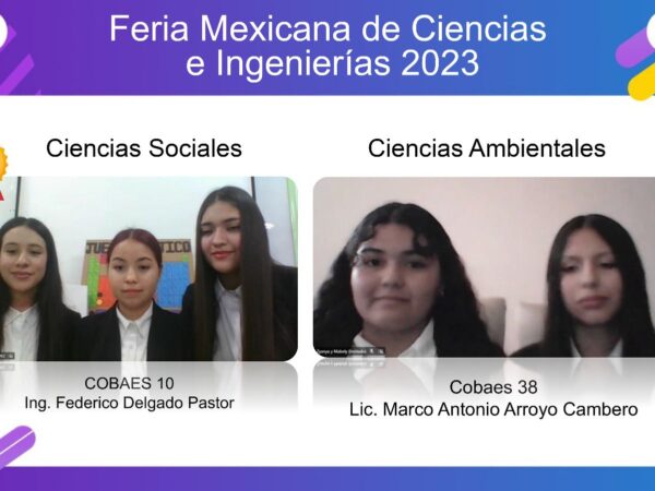 Alumnas de COBAES obtienen dos primeros lugares en la Feria Nacional de Ciencias e Ingenierías